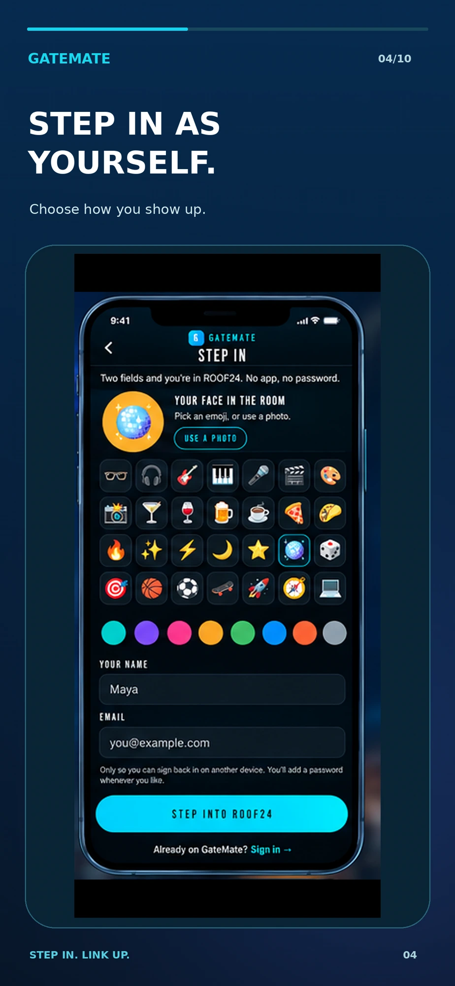 Step In — pick an emoji or photo, no account needed
